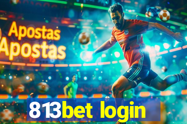 813bet login